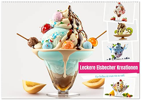 Leckere Eisbecher Kreationen (Wandkalender 2026 DIN A2 quer), CALVENDO Monatskalender: Ein Genuss für Augen und Seele (CALVENDO Lifestyle)