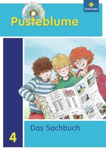 Pusteblume. Das Sachbuch - Ausgabe 2011 für Rheinland-Pfalz: Schülerband 4