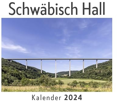 Schwäbisch Hall (Wandkalender 2024, Kalender DIN A4 quer, Monatskalender im Querformat mit Kalendarium, Das perfekte Geschenk)