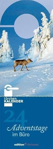 24 Adventstage im Büro: Türchenkalender.: Zum Aufhängen an der Türklinke (edition chrismon)