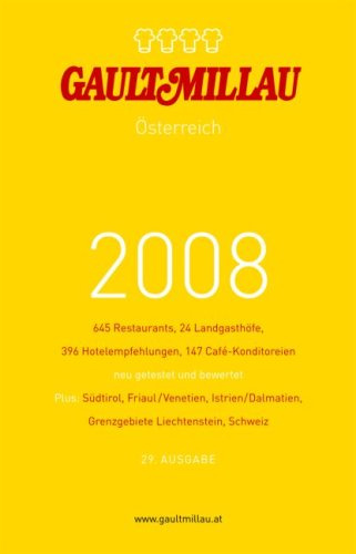 Gault Millau Österreich 2008: Restaurants, Landgasthöfe, Café-Konditoreien, Hotels - Wein, Bier, Schnaps, Likör