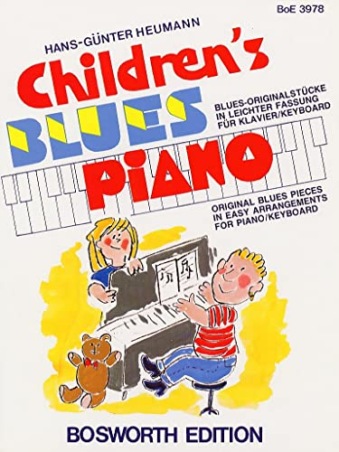 Children's Blues Piano (Vortragsstücke für Klavier): Sammelband für Klavier: Blues-Originalstücke in leichter Fassung für Klavier / Keyboard