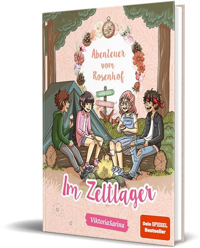Abenteuer vom Rosenhof. Im Zeltlager: von ViktoriaSarina