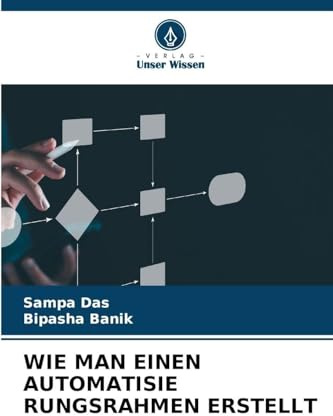 WIE MAN EINEN AUTOMATISIE RUNGSRAHMEN ERSTELLT: DE