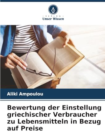 Bewertung der Einstellung griechischer Verbraucher zu Lebensmitteln in Bezug auf Preise