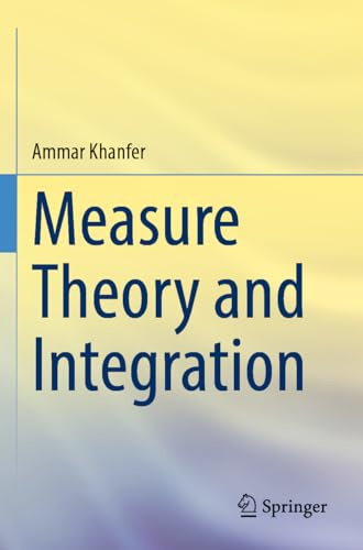 Measure Theory and Integration