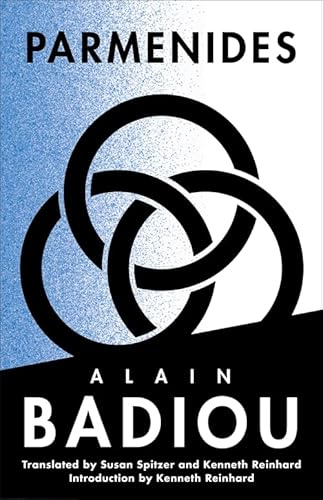Parmenides: Ontological Figure, Being 1 (The Seminars of Alain Badiou)