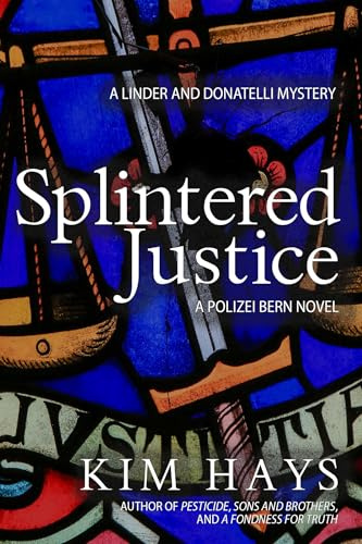 Splintered Justice: A Linder and Donatelli Mystery: 4