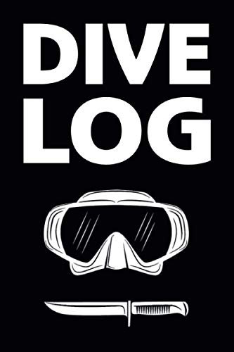 Tauchlogbuch: Dive Log | Tauchtagebuch | Logbuch für Taucher | Tauchbuch | Scuba Taucher Log Buch | Pro Seite ein Tauchgang | DIN A5 | Notizbuch