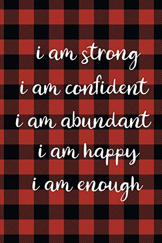 Law of Attraction Journal: I Am Red and Black Buffalo Plaid Law of Attraction Workbook To Be Used as a Manifestation Workbook or Journal With Positive ... Gratitude To Make Your Dreams Become Reality.