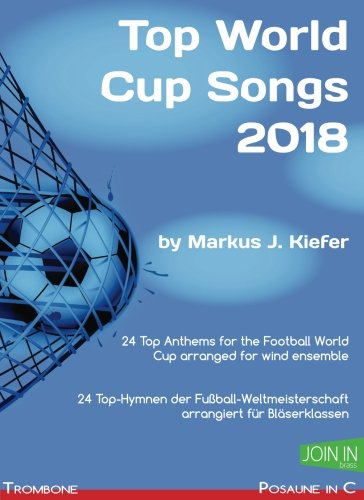 Top World Cup Songs 2018: Trombone / Posaune in C
