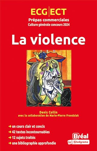 La violence - Prépas commerciales Culture générale concours 2024 ECG - ECT