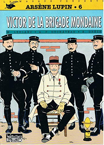 Arsene Lupin N°6 : Victor De La Brigade Mondaine