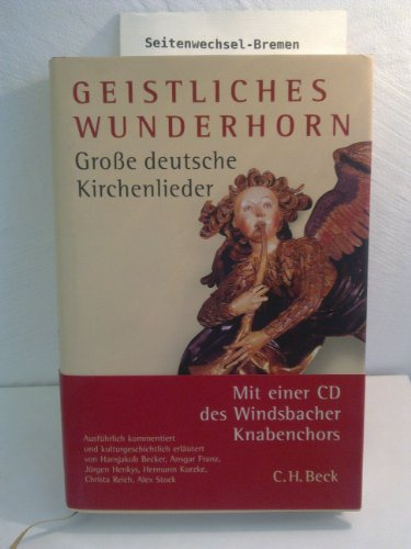 Geistliches Wunderhorn: Große deutsche Kirchenlieder