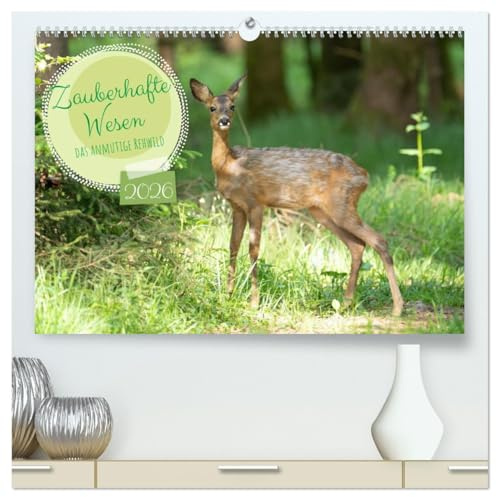 Zauberhafte Wesen - anmutiges Rehwild (hochwertiger Premium Wandkalender 2026 DIN A2 quer), Kunstdruck in Hochglanz: Verwunschene Begegnungen mit Rehen in der freien Natur. (CALVENDO Tiere)