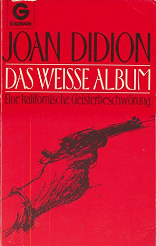 Das weiße Album. Eine kalifornische Geisterbeschwörung