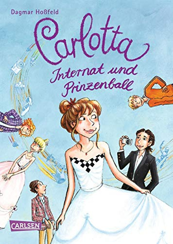 Carlotta 4: Carlotta - Internat und Prinzenball (4)
