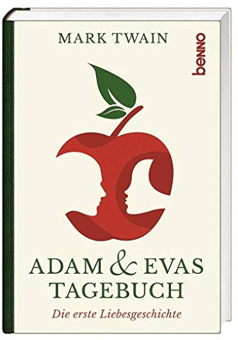 Adam & Evas Tagebuch: Die erste Liebesgeschichte