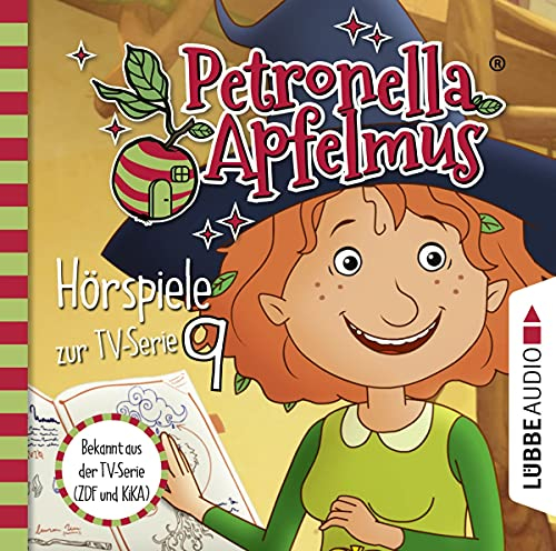 Petronella Apfelmus - Hörspiele zur TV-Serie 9: Alles singt, Des Wichtels Gespür für Wasser, Das Geschichtengerät.