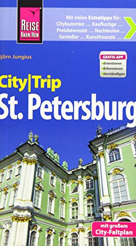 Reise Know-How CityTrip St. Petersburg: Reiseführer mit Faltplan und kostenloser Web-App