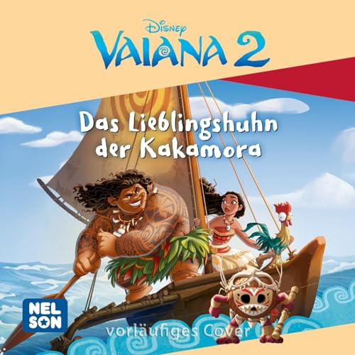 Maxi-Mini 247: Disney Vaiana 2: Das Lieblingshuhn der Kokomora: Vorlesegeschichte für Kinder ab 3 Jahren im Mitnahmeformat (Nelson Maxi-Mini)