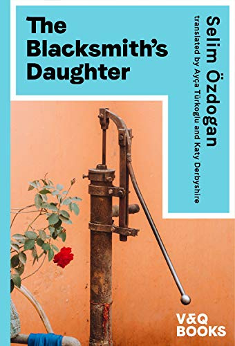 Blacksmiths Daughter: Book one of the Anatolian Blues trilogy (Anatolian Blues Trilogy 1)