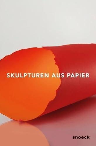 Skulpturen aus Papier: Von Kurt Schwitters bis Karla Black