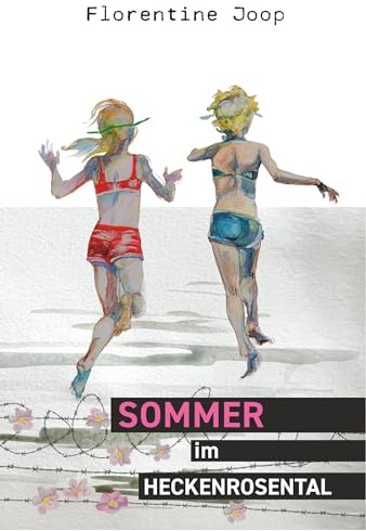 Sommer im Heckenrosental