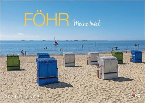 Föhr …meine Insel Planer 2024. Terminkalender mit traumhaften Inselfotos. Viel Raum für Notizen in einem dekorativen Kalender mit Urlaubsfeeling.