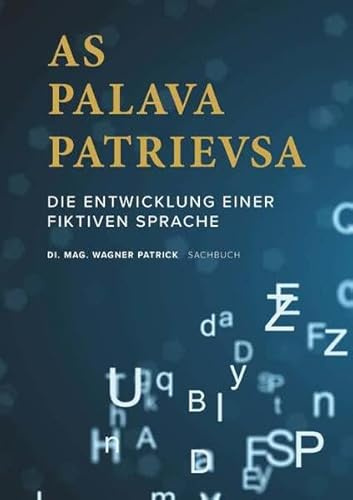 As palava patrievsa: Die Entwicklung einer fiktiven Sprache