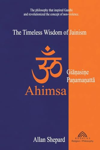 Ahimsa: The Timeless Wisdom of Jainism
