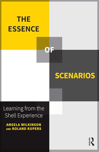 The Essence of Scenarios: Learning from the Shell Experience