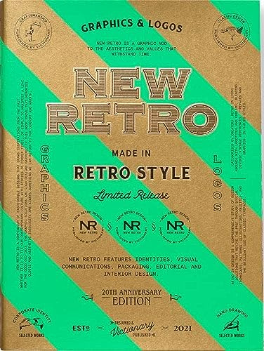 NEW RETRO: 20th Anniversary Edition : Graphics & Logos in Retro Style
