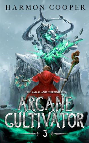 Arcane Cultivator 3: (A LitRPG Cultivation Fantasy)