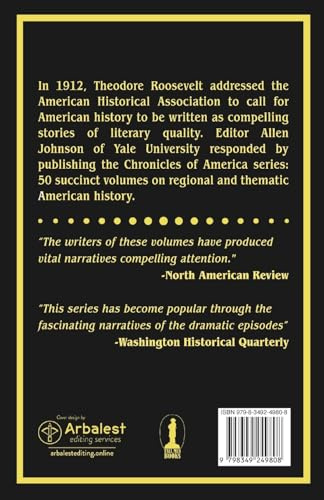 The Spanish Borderlands: A Chronicle of Old Florida and the Southwest (Chronicles of America, Band 23)