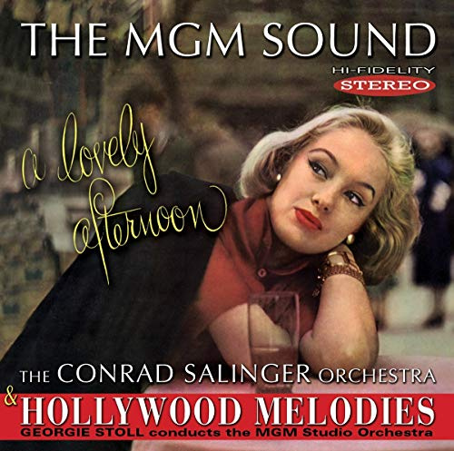 The Mgm Sound: a Lovely Afternoon/Hollywood Melo