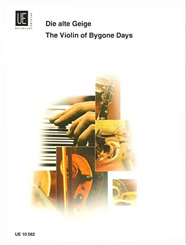 Die Alte Geige. Violine, Klavier