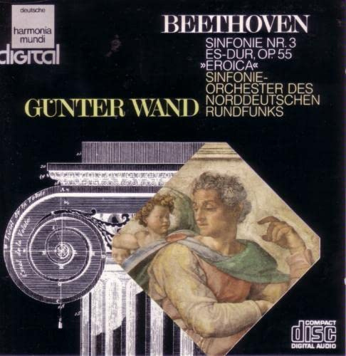 Beethoven: Symphony No. 3 in E Flat, Op. 55- Eroica / Leonore Overture No. 3, Op. 72a