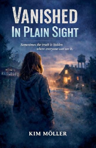 Vanished in Plain Sight (1, Band 1)