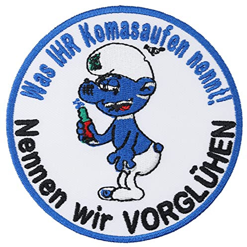 Lustiger Fussball Aufnäher: was Ihr Komasaufen nennt, nenne wir vorglühen! Biker Patch - Schlümpfe Rocker Aufbügler Heavy Metal - DIY Applikation Trikot/Jacke/Jeans/Weste, 90x90mm