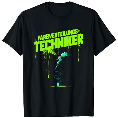 Farbverteilungstechniker Lackierer Autolackierer Geschenk T-Shirt