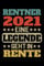 Rentner 2021 - Eine Legende Geht In Rente: Planer & Kalender 2021 für Rentner / Geschenk zum Eintritt in den Ruhestand / Rente 2021 Geschenk / A5