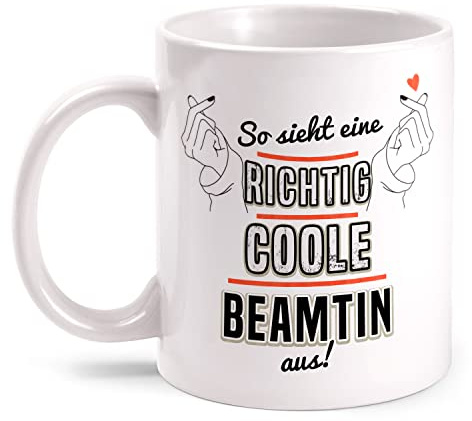 Fashionalarm So Sieht eine Coole Beamtin aus Tasse mit Spruch lustig Motiv - beidseitig Bedruckt | Geschenk-Idee für Beamte Öffentlicher Dienst, Weiß 330ml