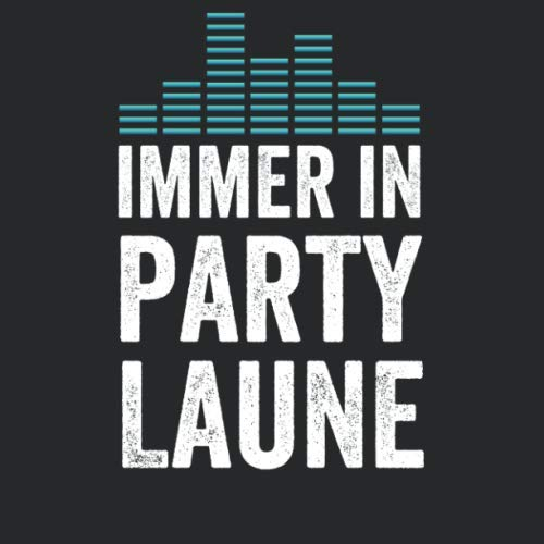 Party Tagebuch: Bewerte und Analysiere sämtliche Parties oder Disco Besuche ♦ das lustige Alkohol Tagebuch zum selbst ausfüllen ♦ Dokumentiere die ... Getränke ♦ 8,5x8,5 Format ♦ Motiv: Partylaune
