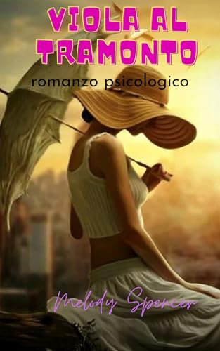 Viola al tramonto: romanzo