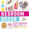 DIY Bedroom Decor: 50 Awesome Ideas for Your Room (English Edition)