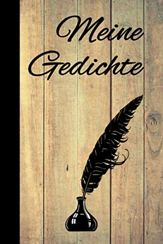 Meine Gedichte: Notizbuch für eigene Gedichte Gedanken Texte| 120 Seiten liniert ca. A5 Softcover| Anleitung zu den wichtigsten Reimformen, Geschenkidee für jeden Anlass