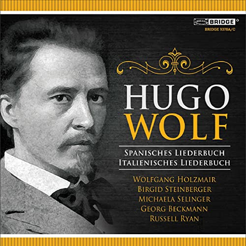 Hugo Wolf: Spanish & Italian Songbook (Complete)