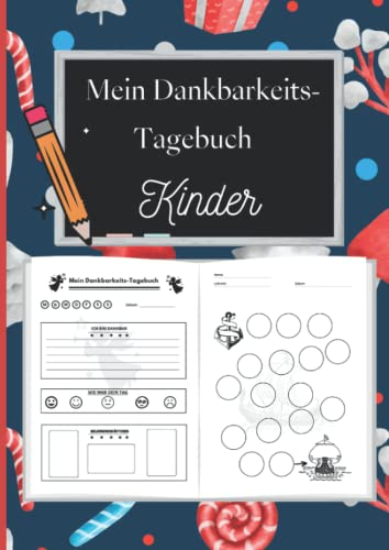Mein Dankbarkeits-Tagebuch Kinder: ADHS-ADS Kinder -Aufmerksamkeitsdefizit-Hyperaktivitätsstörung-Belohnungssystem in der Grundschule-Mut und Stärke-Dino-Piraten-Den Alltag mit ADHS bewältigen