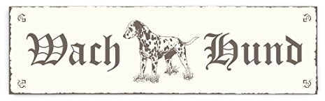 SCHILD Dekoschild « WACH HUND - DALMATINER » Shabby Vintage Holzschild Türschild Dekoration Warnschild